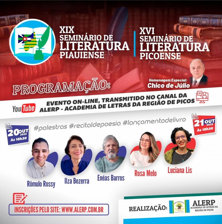 CULTURA | ALERP realizará o XVIX Seminário de Literatura Piauiense e o XVI Seminário de Literaura Picoense. Veja a programação e como se inscrever!